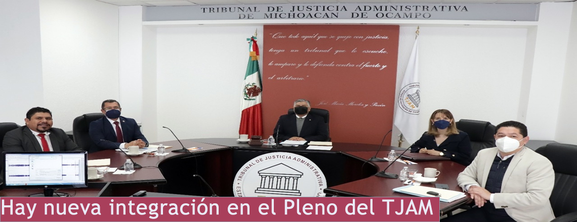 Hay nueva integración en el Pleno del TJAM